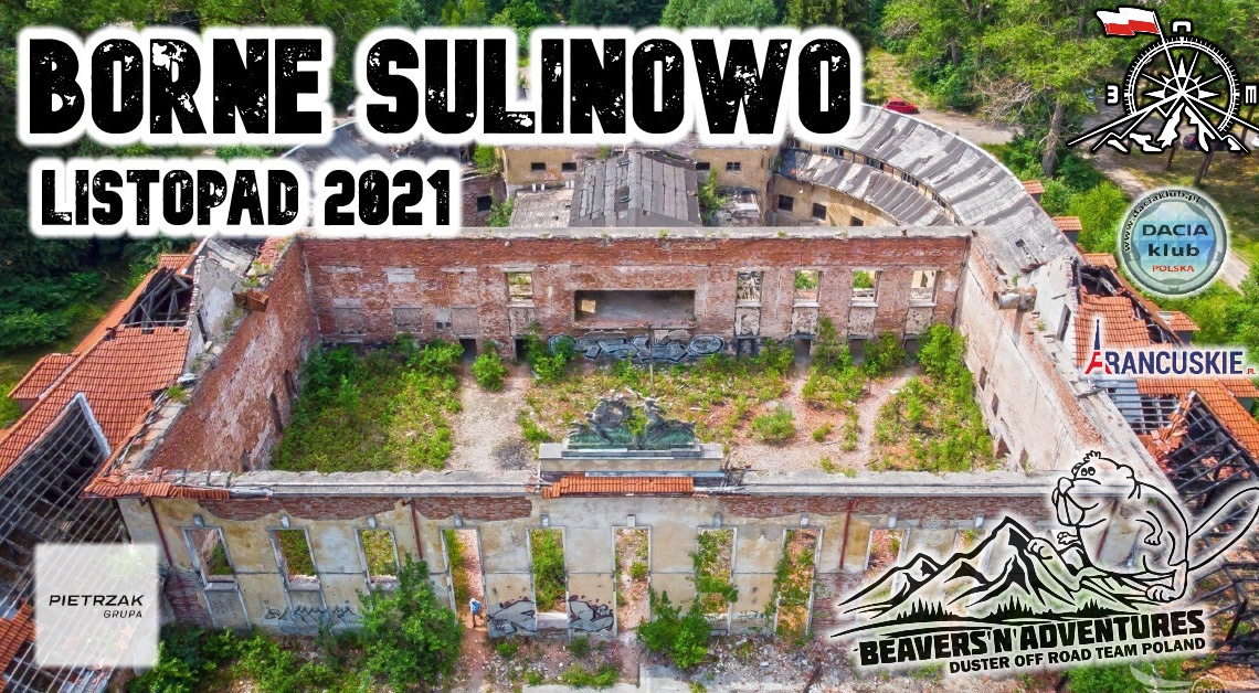 [archiwum] Listopad 2021 Borne Sulinowo, śladami historii